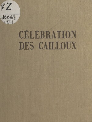 cover image of Célébration des cailloux